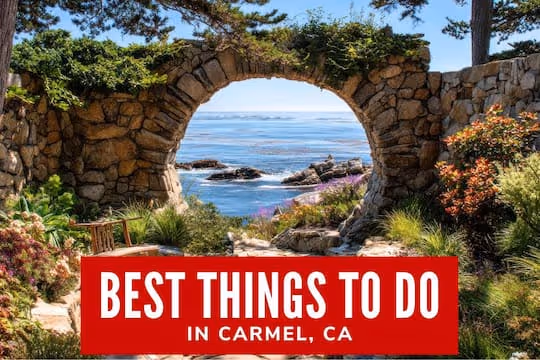Best Things to Do in Carmel CA - View of the ocean through an arch