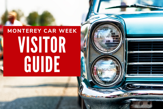 Monterey Car Week Visitor Guide