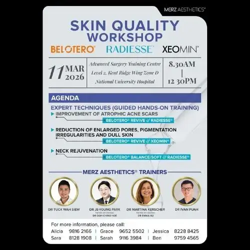 Dr Ivan Puah conducted a hands-on training session for doctors in Singapore, held at NUH, known as the Skin Quality Workshop, on 11 March 2026.