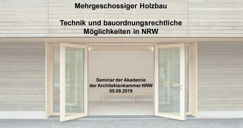 Seminar AK-NRW: Bernd Leuters bildet fort zum Thema mehrgeschossiger Holzbau in NRW
