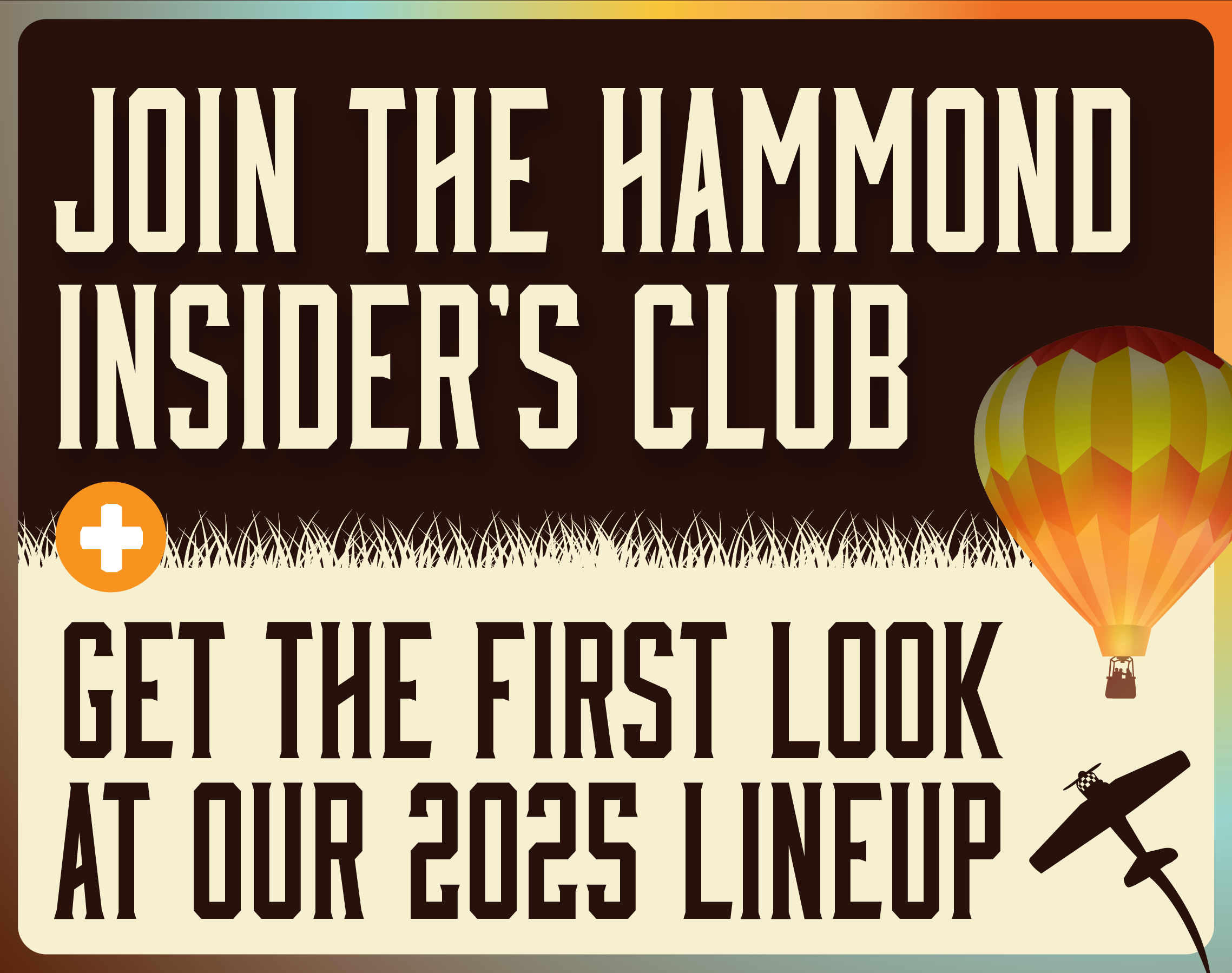 The Skies Are Calling: Join the Hammond Airshow Insider’s Club + Get the First Look at Our 2025 Lineup!