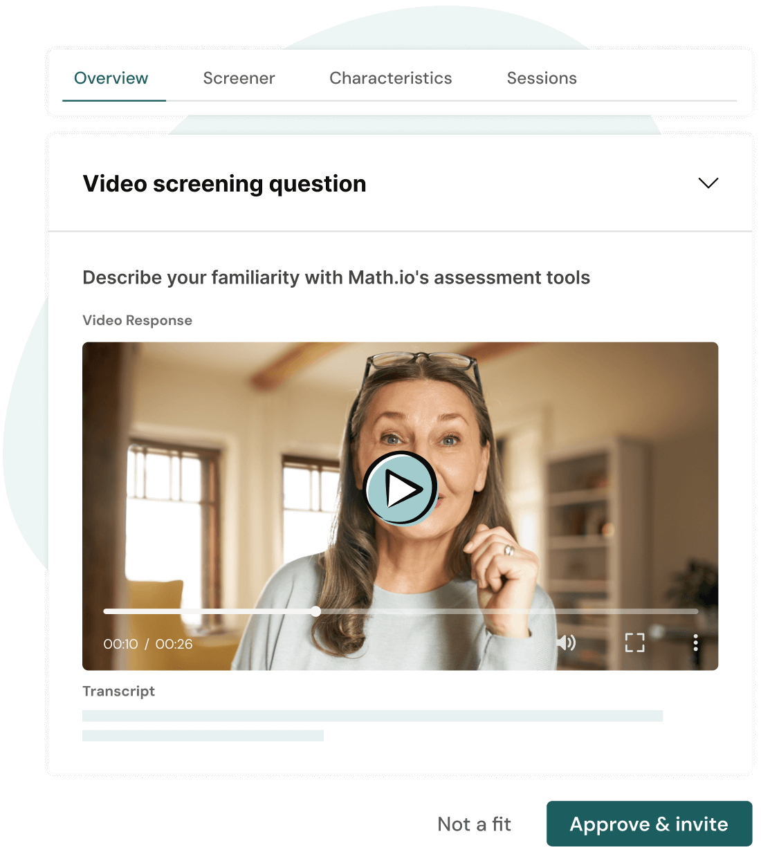 A woman with glasses is speaking in a video response for a video screening question about familiarity with Math.ios assessment tools on a computer interface. Two buttons below read Not a fit and Approve &amp; invite.