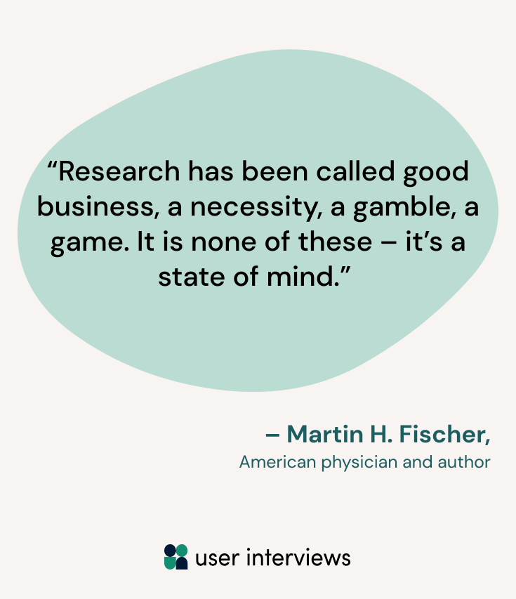 UX research quote from Martin H. Fischer