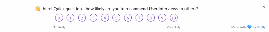 An example of the NPS survey used at User Interviews