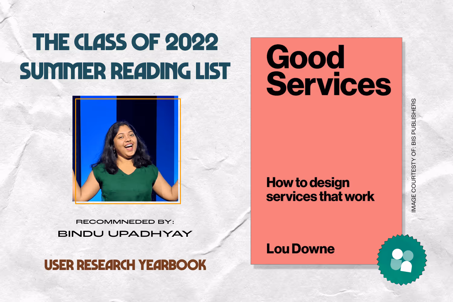 ux researcher book recommendation - bindu upadhyay headshot with cover image of good services