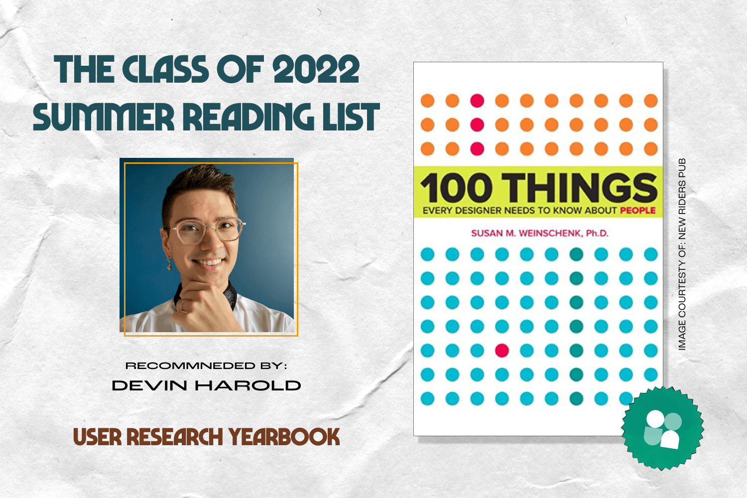 ux researcher book recommendation - devin harold headshot and cover photo of 100 things every designer needs to know about people