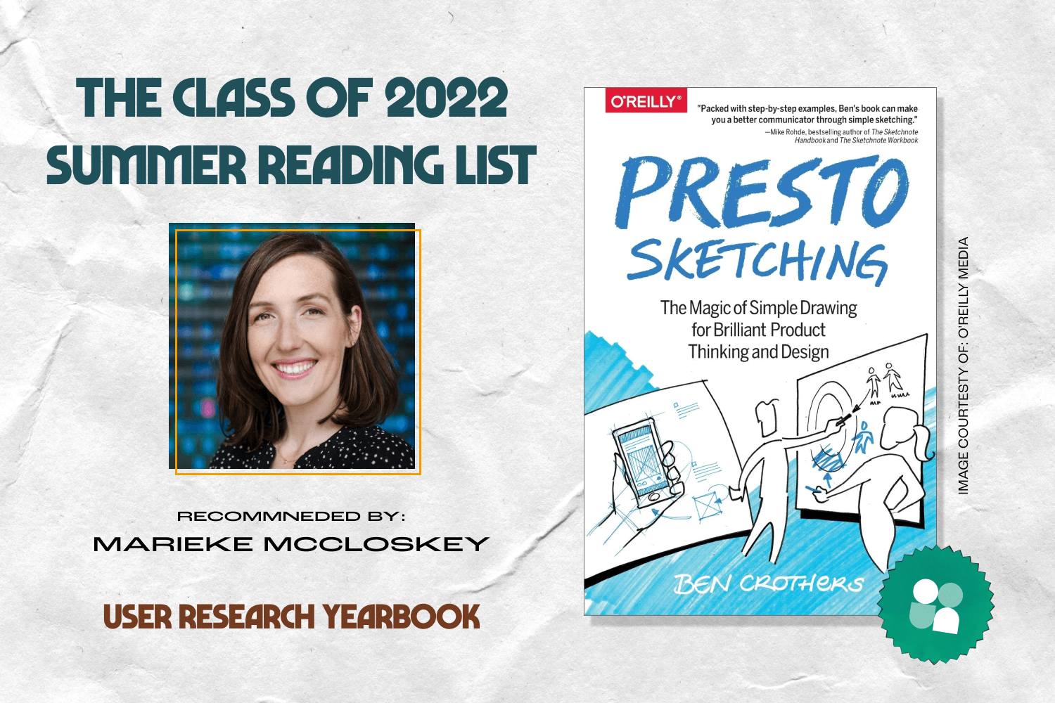 ux researcher book recommendation - marieke mccloskey headshot with cover image of presto sketching