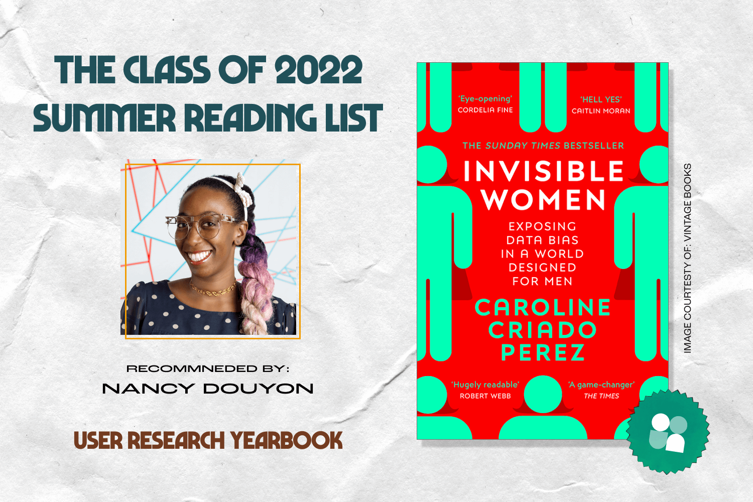 ux researcher book recommendation - nancy douyon headshot and cover image of invisible women