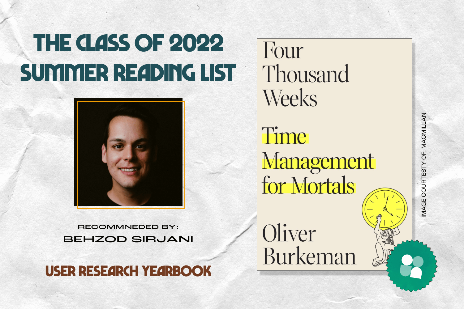 ux researcher book recommendation - behzod sirjani headshot with cover image of four thousand weeks
