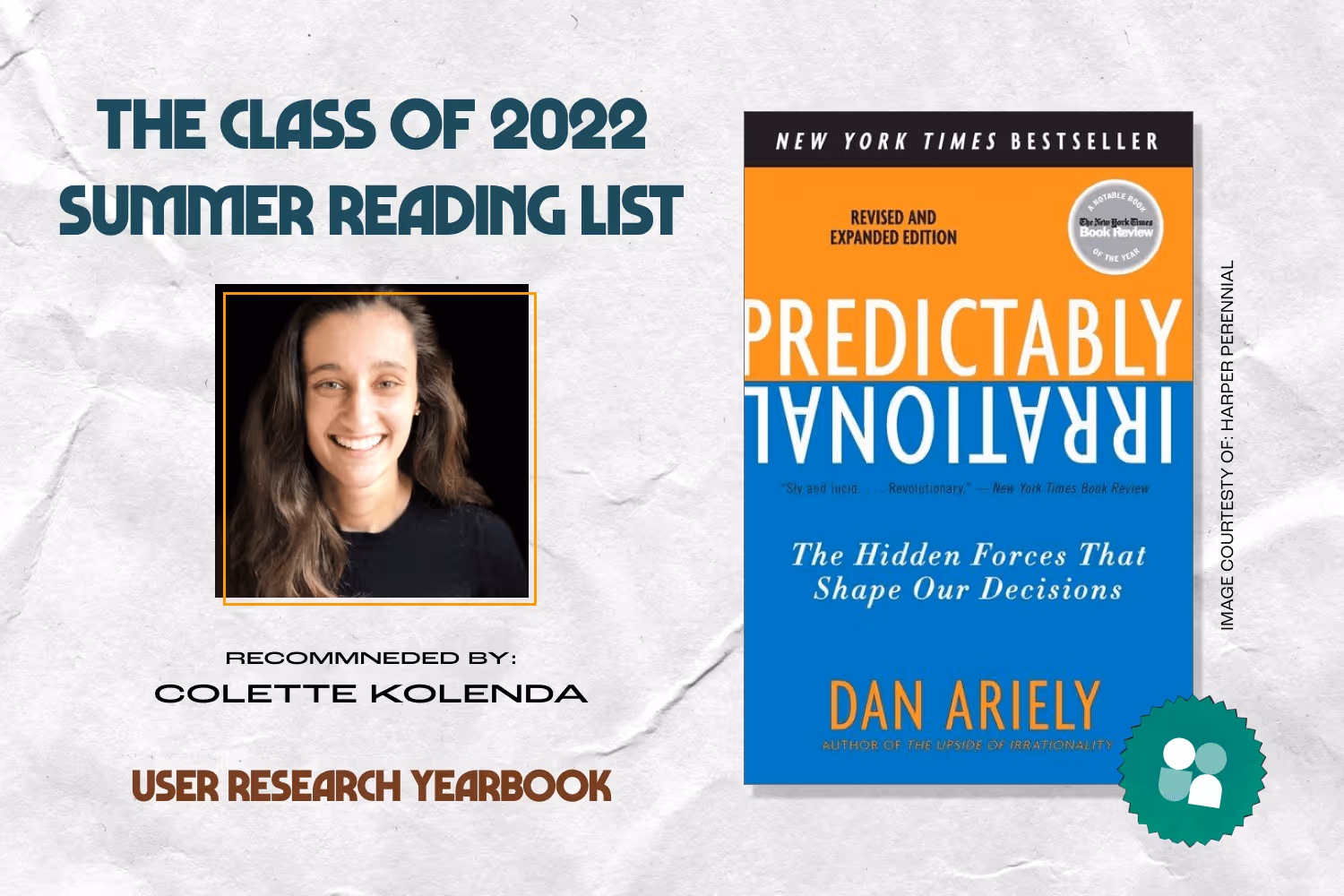 ux researcher book recommendation - colette kolenda headshot with cover image of predictably irrational