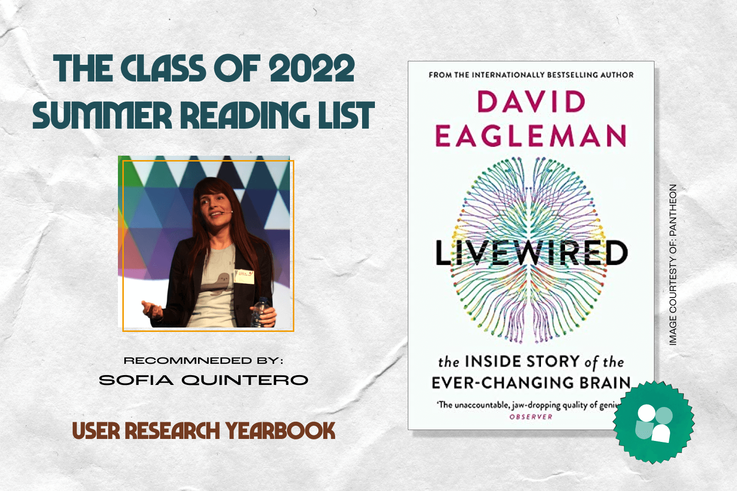 ux researcher book recommendation - sofia quintero headshot with cover image of livewired