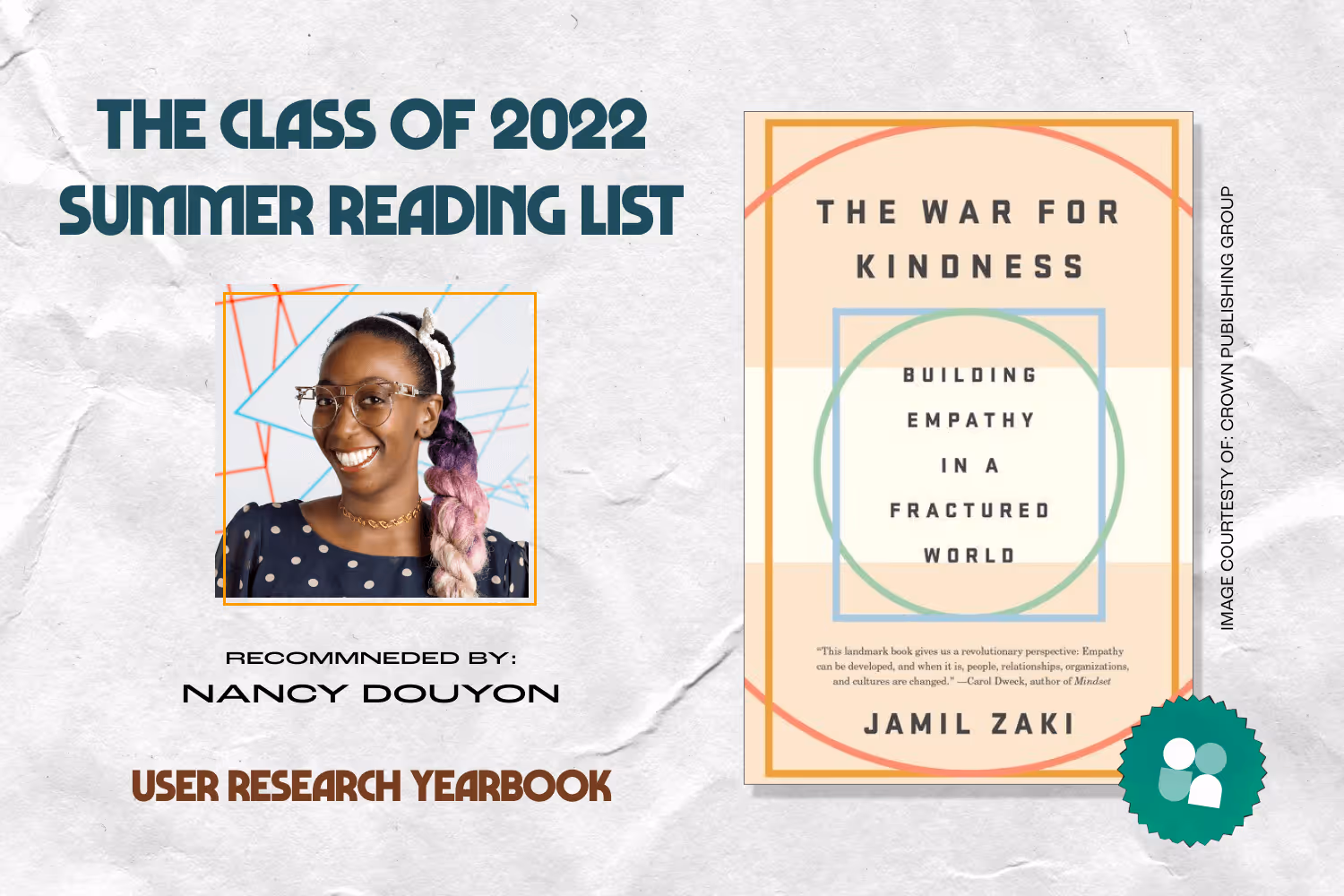 ux researcher book recommendation - nancy douyon headshot with cover image of the war for kindness