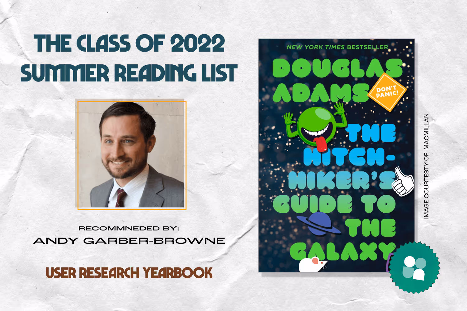 ux researcher book recommendation - andy garber-browne headshot with cover image of the hitchhikers guide