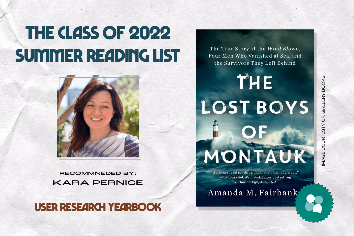 ux researcher book recommendation - kara pernice headshot with cover image of the lost boys of montauk