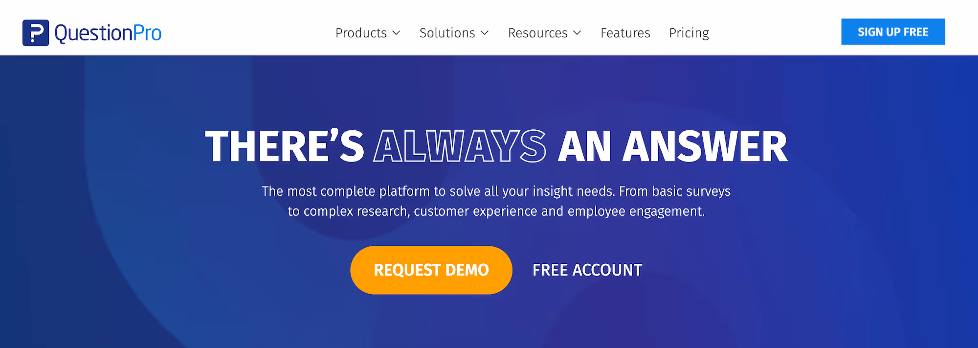 QuestionPro homepage: There's Always An Answer