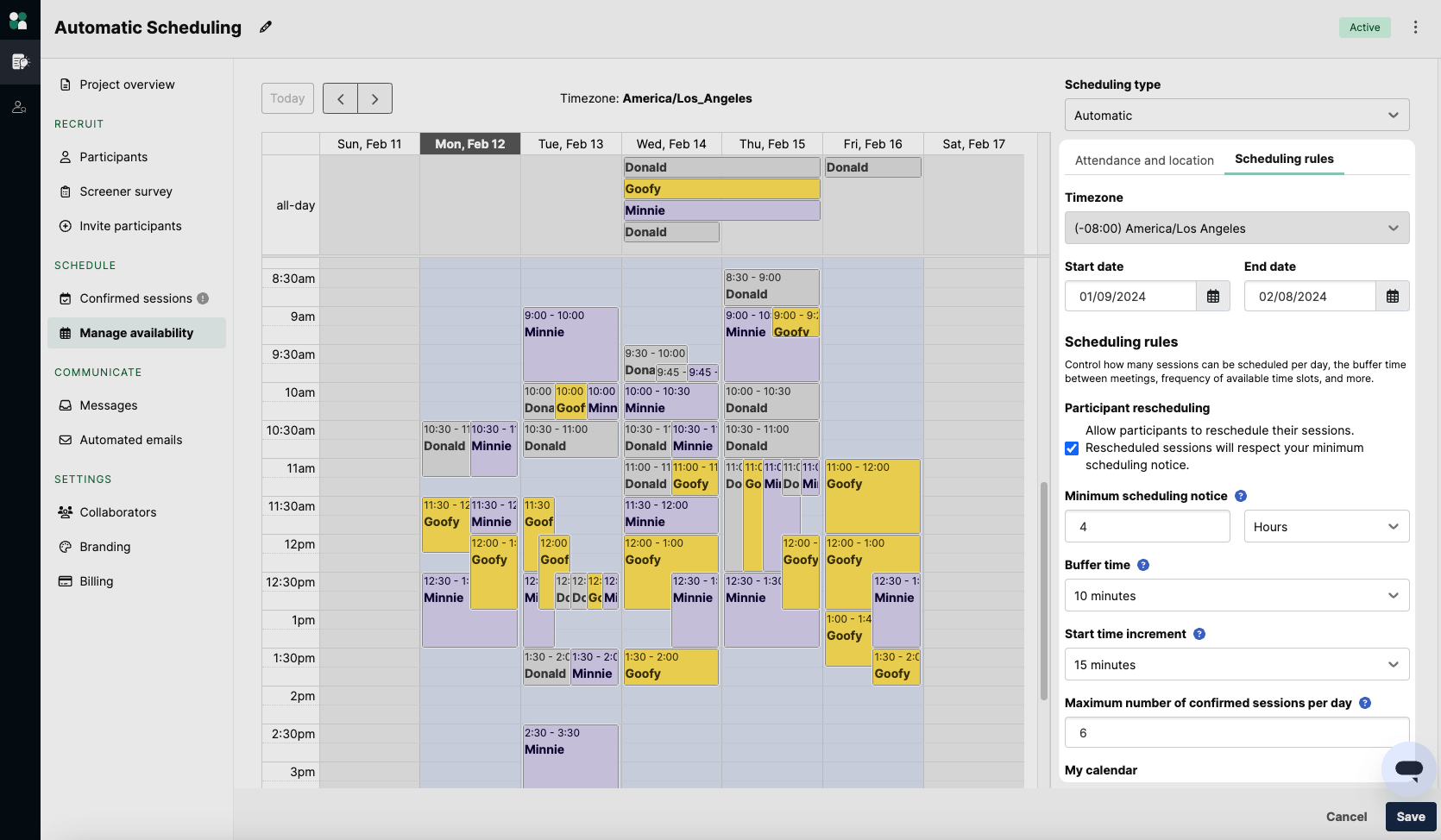 Automatic Scheduling: Manage availability, scheduling rules, and participant rescheduling