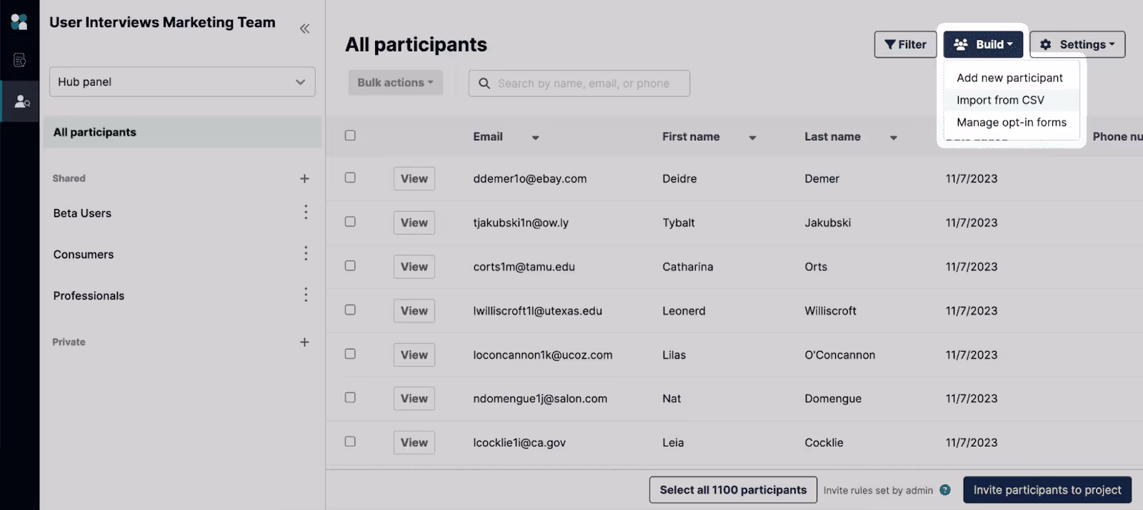 User Interviews is one of the best customer feedback tools that allows you to build and import from CSV for participants