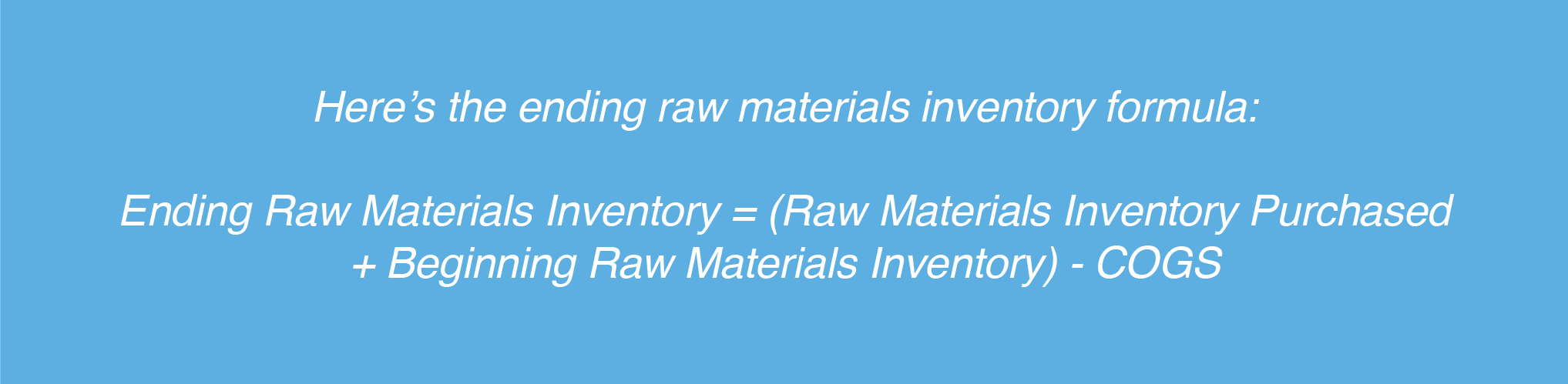 ending raw materials inventory formula