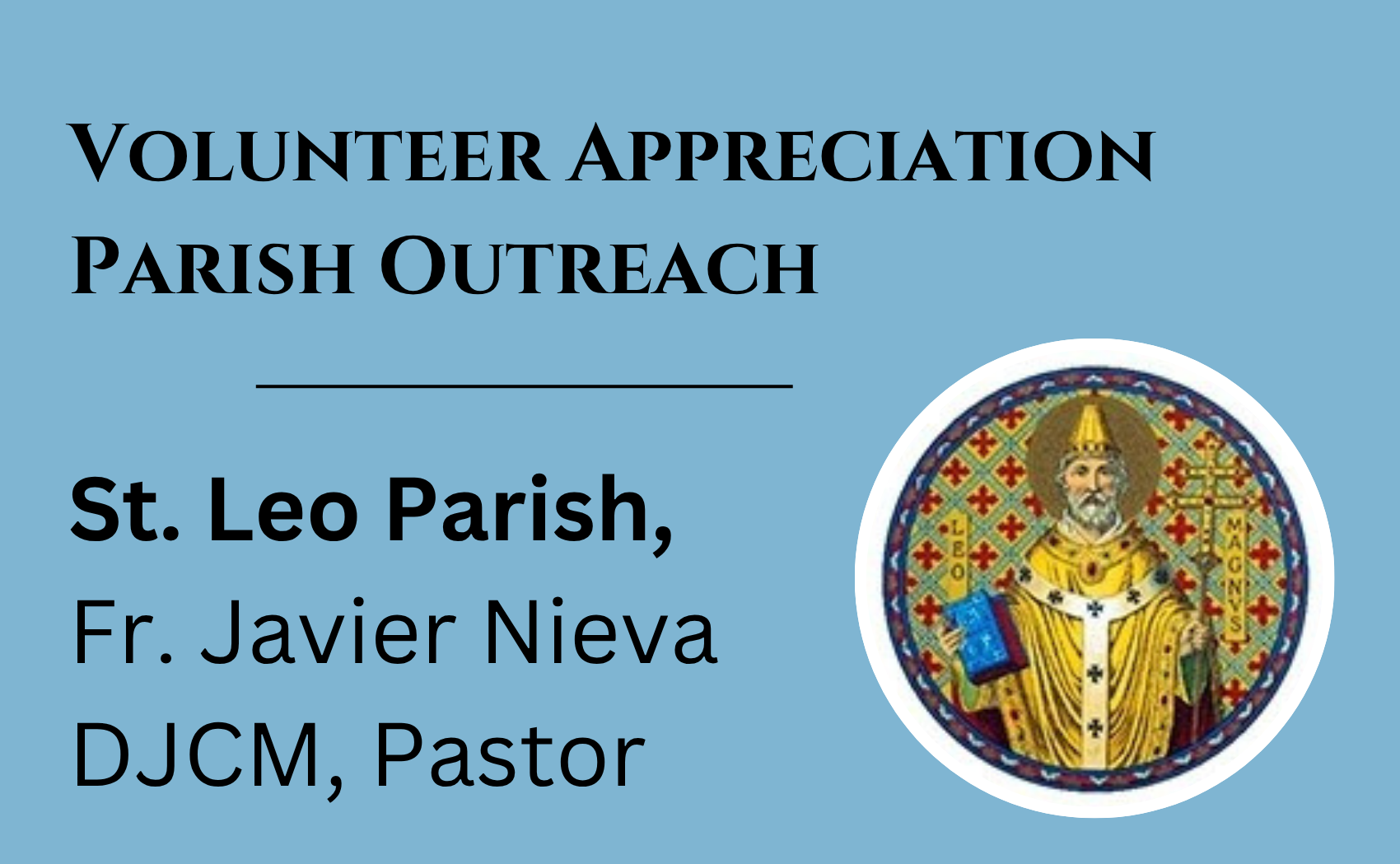 St. Leo Parish: Time, Talent and Treasure on Behalf of Malta House