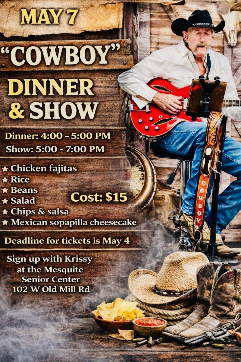 Senior Center is having a "Cowboy Dinner & Show" on May 7, 2026