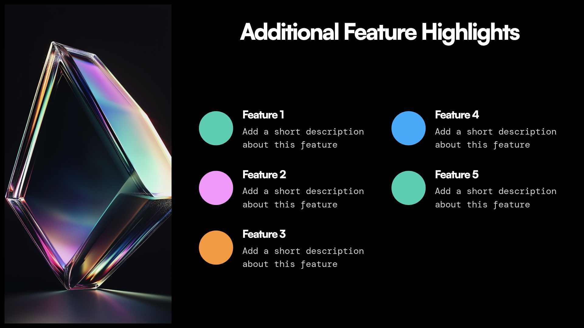 Feature Highlights
