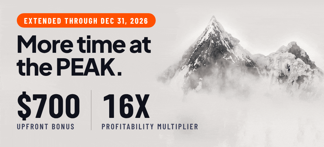 PEAK Bonus extended through December 31, 2026: $700 upfront bonus and 16x profitability multiplier