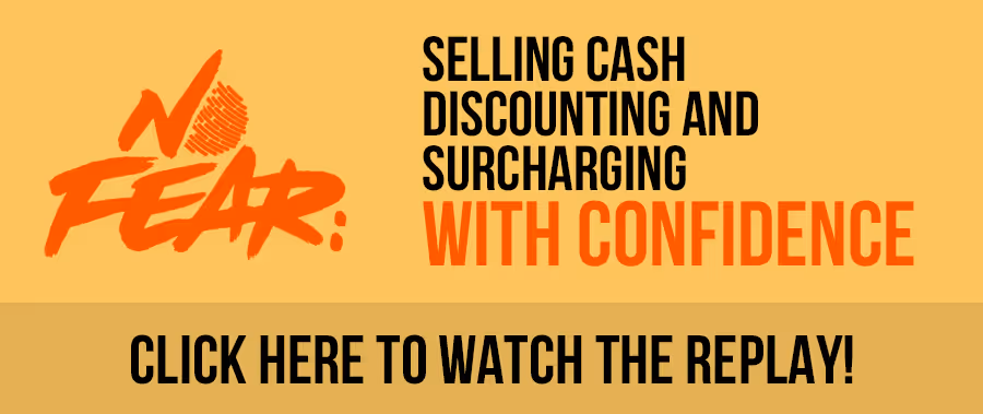 No Fear: Selling Cash Discounting and Surcharging with Confidence
