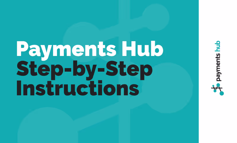 Payments Hub Step-by-Step Training