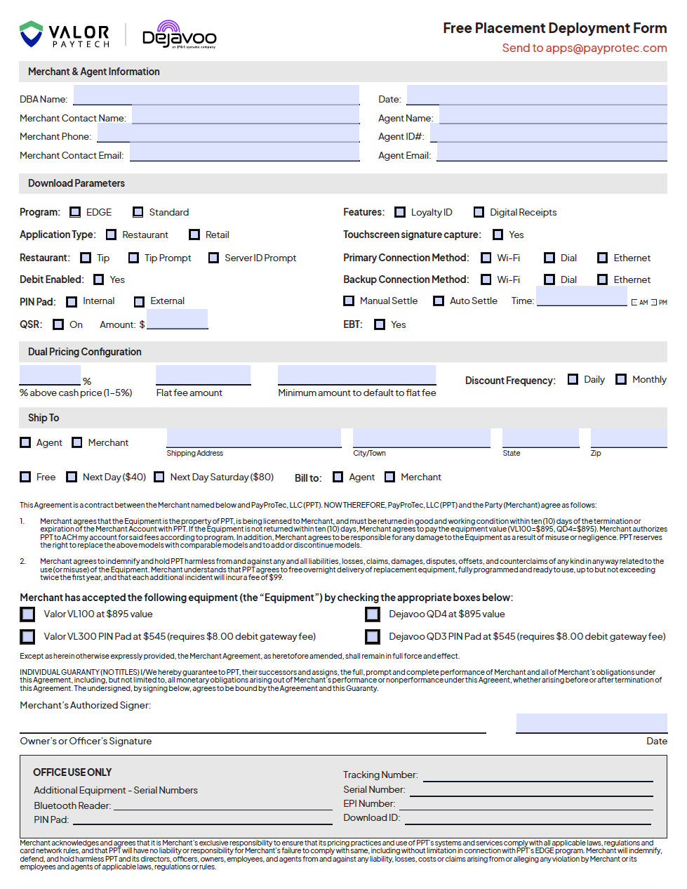 Free Placement Form for Valor & Dejavoo