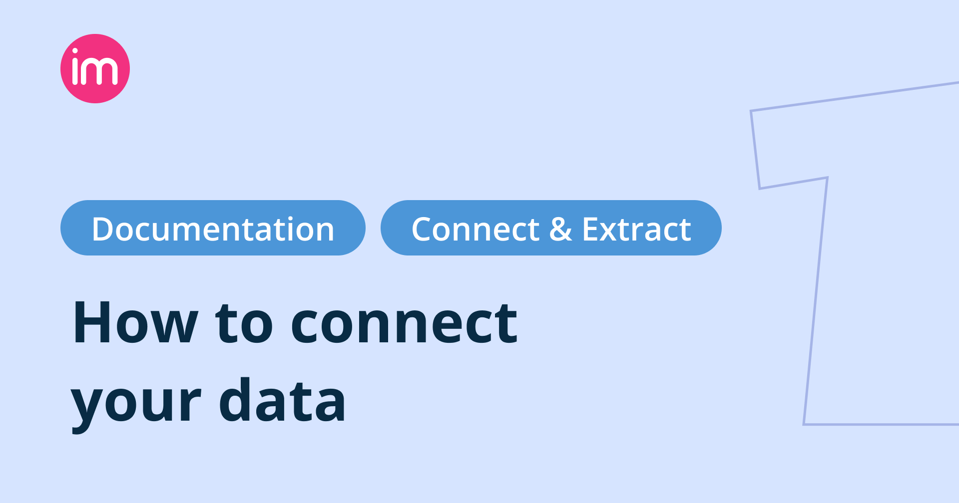Connect your data
