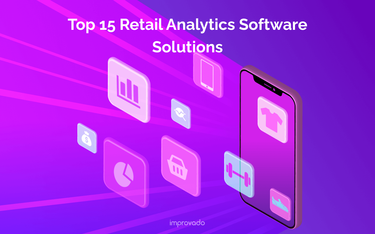 Retail Analytics Software: 15 Best Solutions for 2025