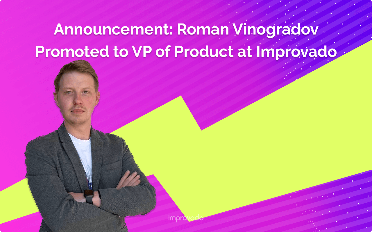Daniel Vinogradov: Improvado VP of Product Announcement