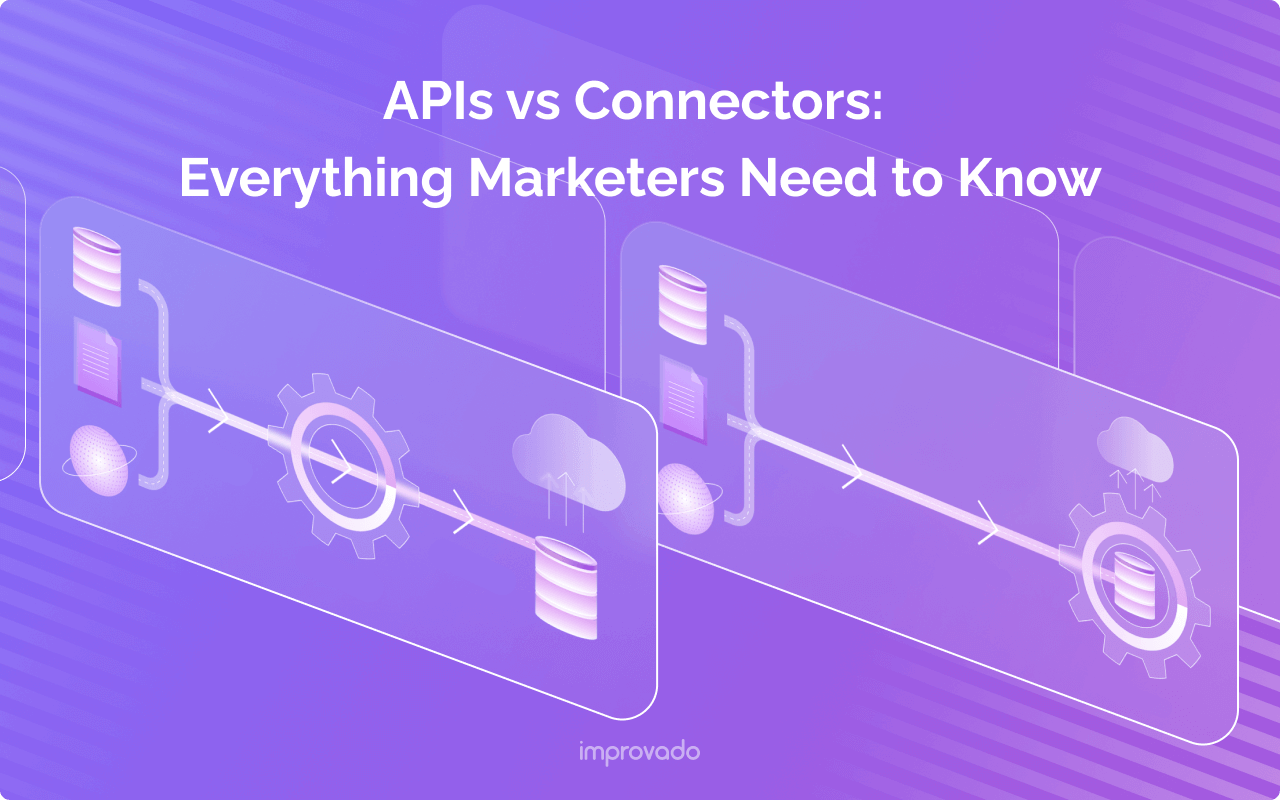 APIs vs Connectors: Complete Integration Guide 2025