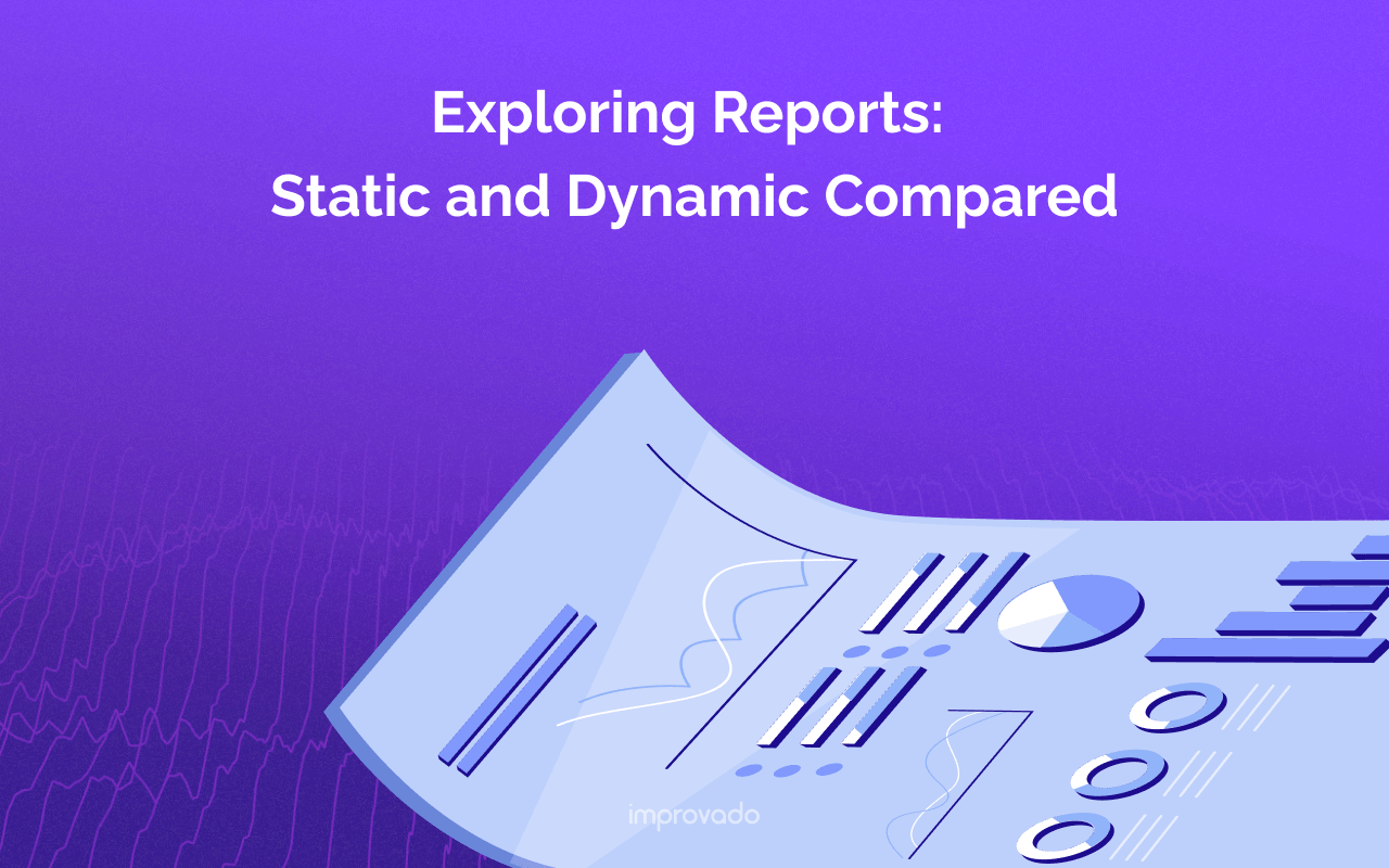 Static Report vs Dynamic Report: Key Differences 2025