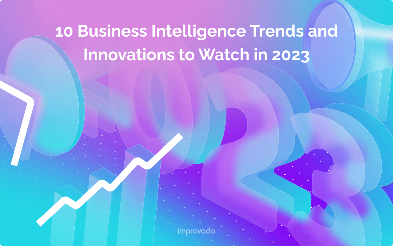 Business Intelligence Trends: 10 Innovations for 2025