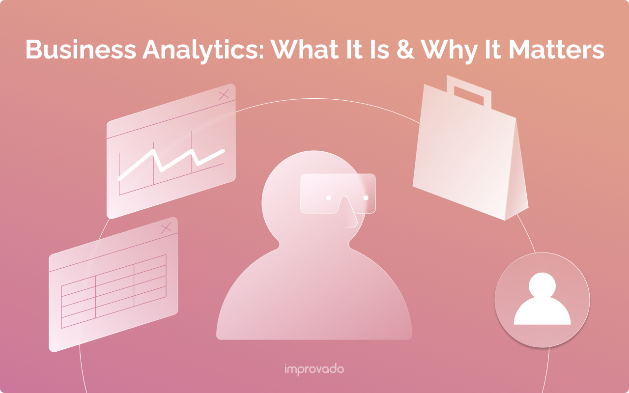 Business Analytics: What It Is & Why It Matters 2025