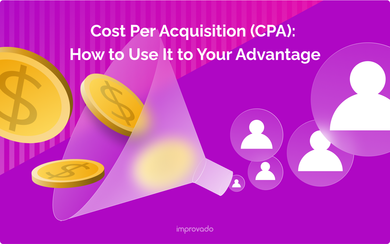 Cost Per Acquisition (CPA): The Complete Guide to Calculation, Strategy & Optimization