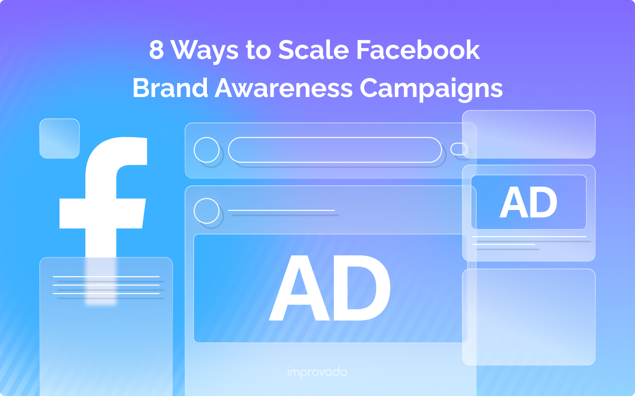 Facebook Brand Awareness: 8 Tips to Scale Campaigns 2025
