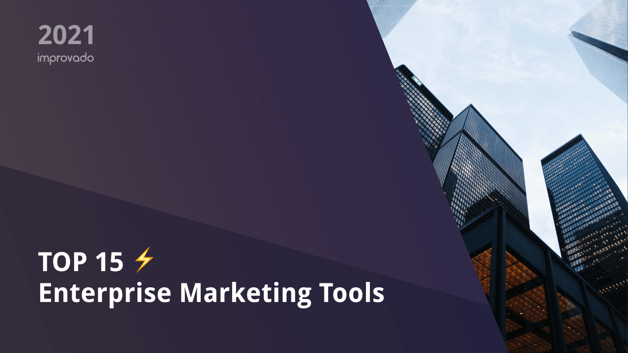 Enterprise Marketing Tools: Top 15 for 2025