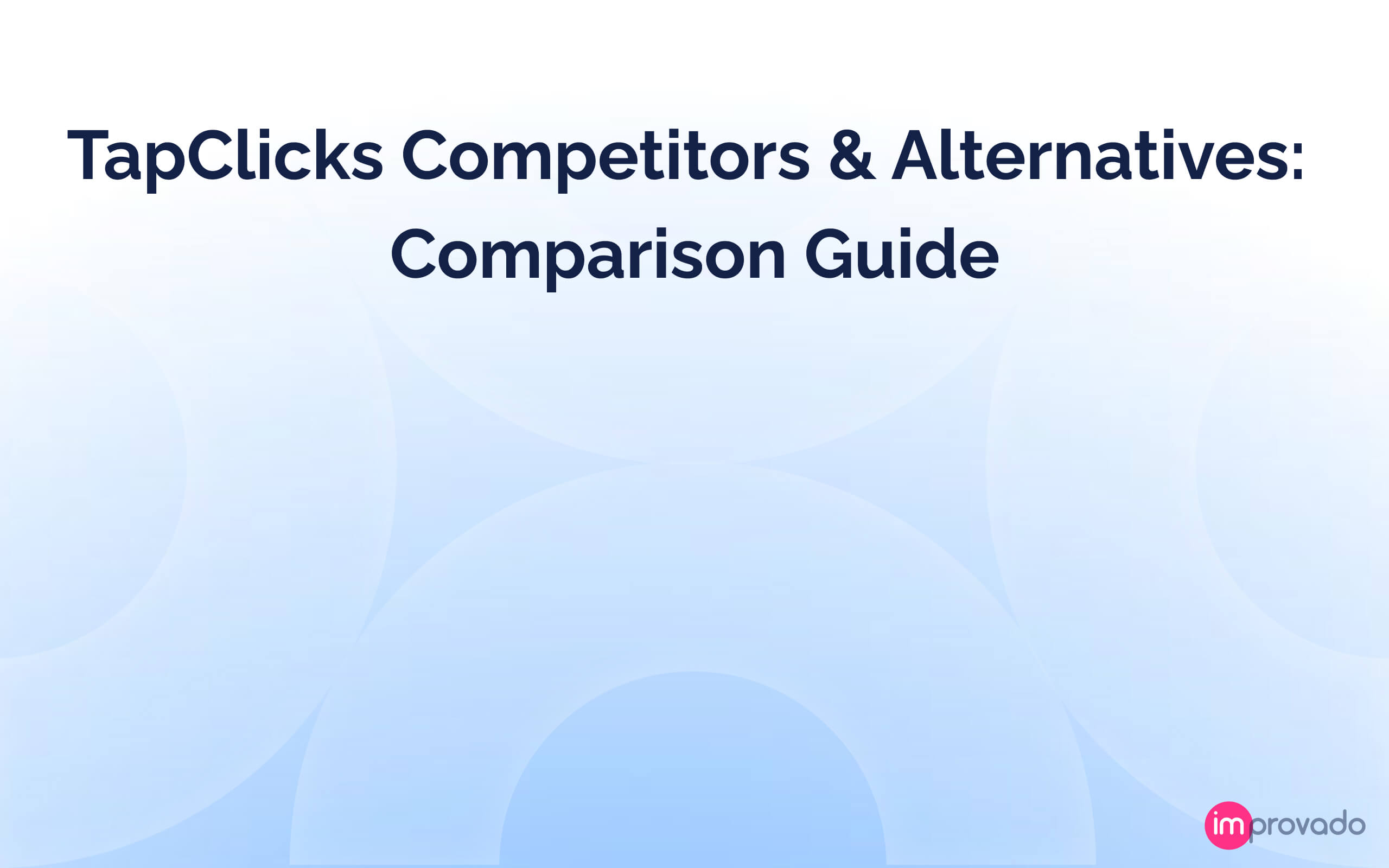 TapClicks Alternatives: Top Competitors 2025