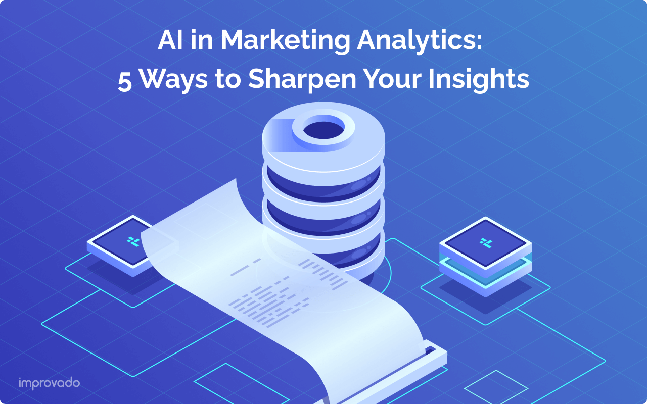 AI for Marketing Analytics: 5 Ways to Sharpen Insights