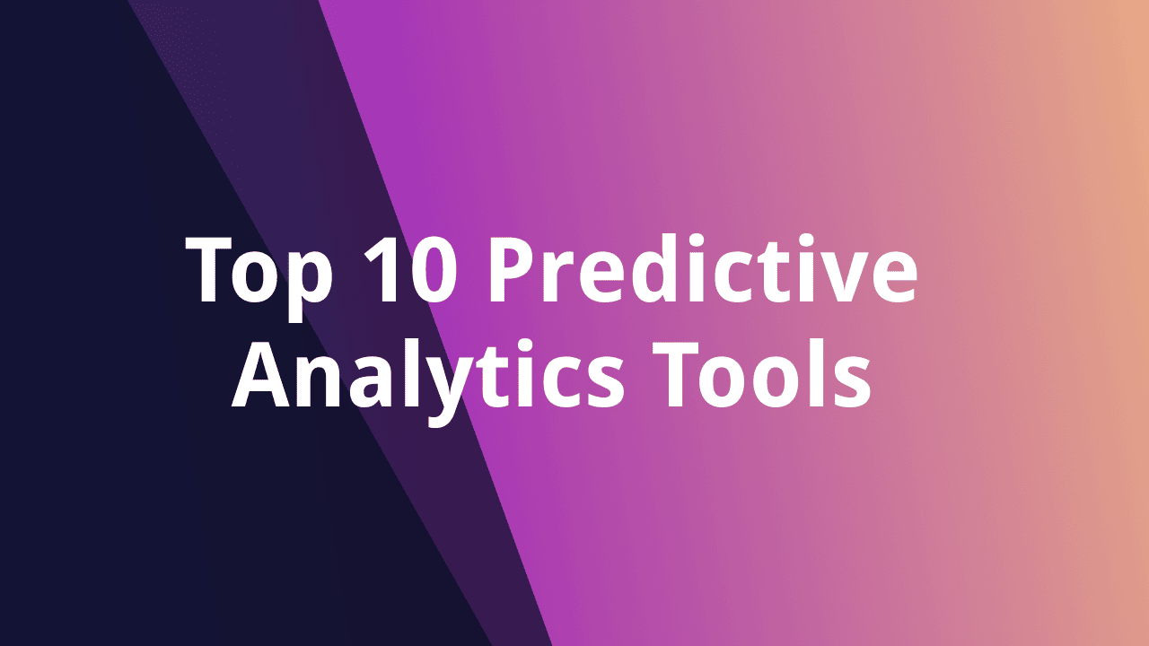 Predictive Analytics Tools: Top 10 for Marketing 2025