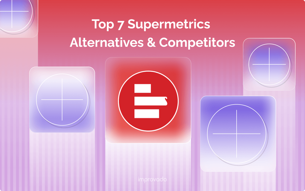Supermetrics Alternative: Top 7 Competitors 2025