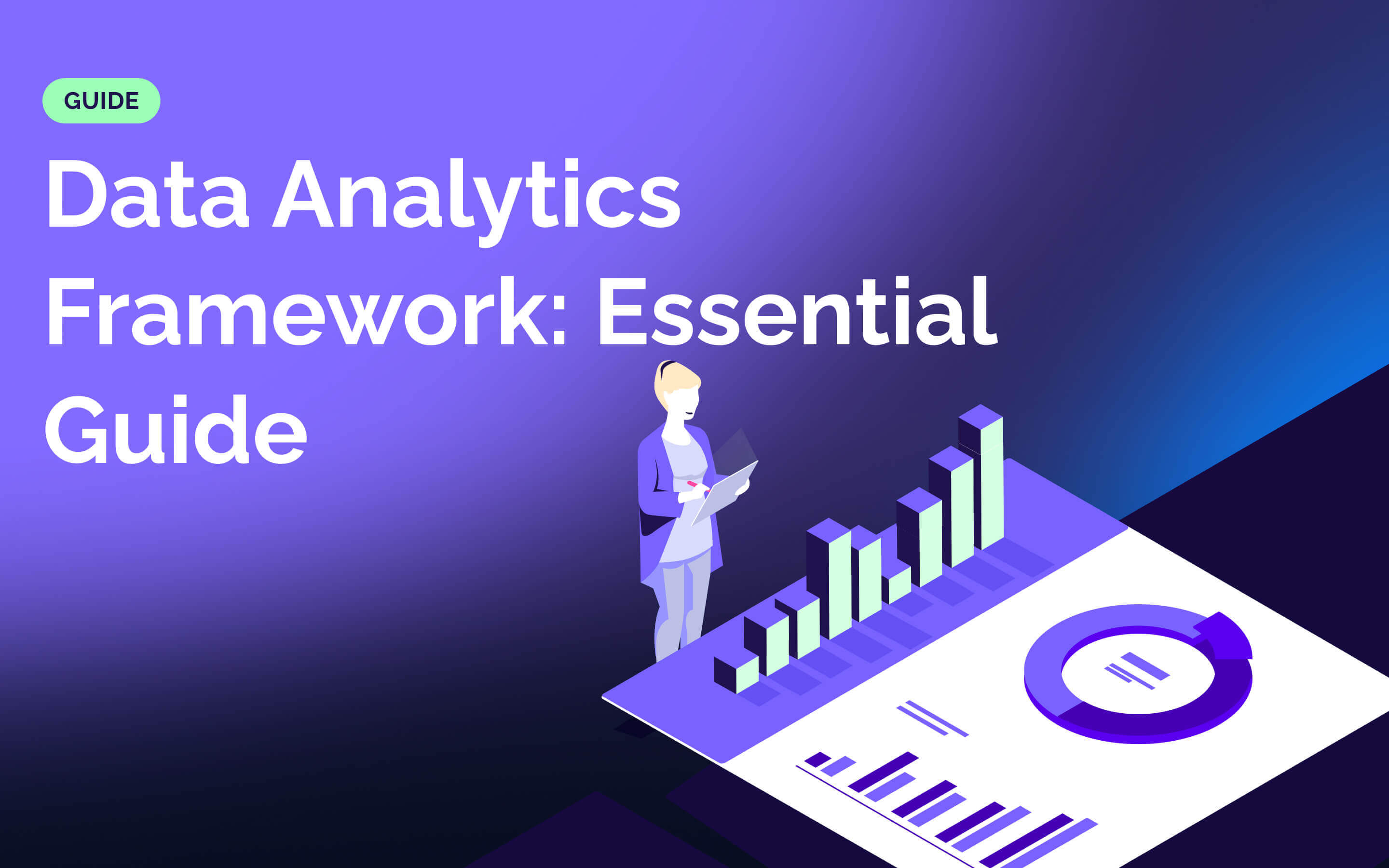 Data Analytics Frameworks in 2025: The Pragmatic Guide for Proving Marketing ROI