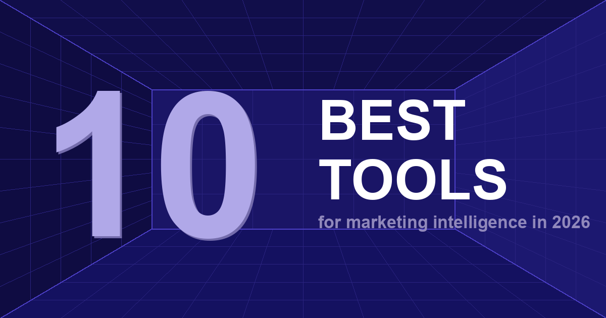 10 Best Marketing Intelligence Tools & Platforms in 2026