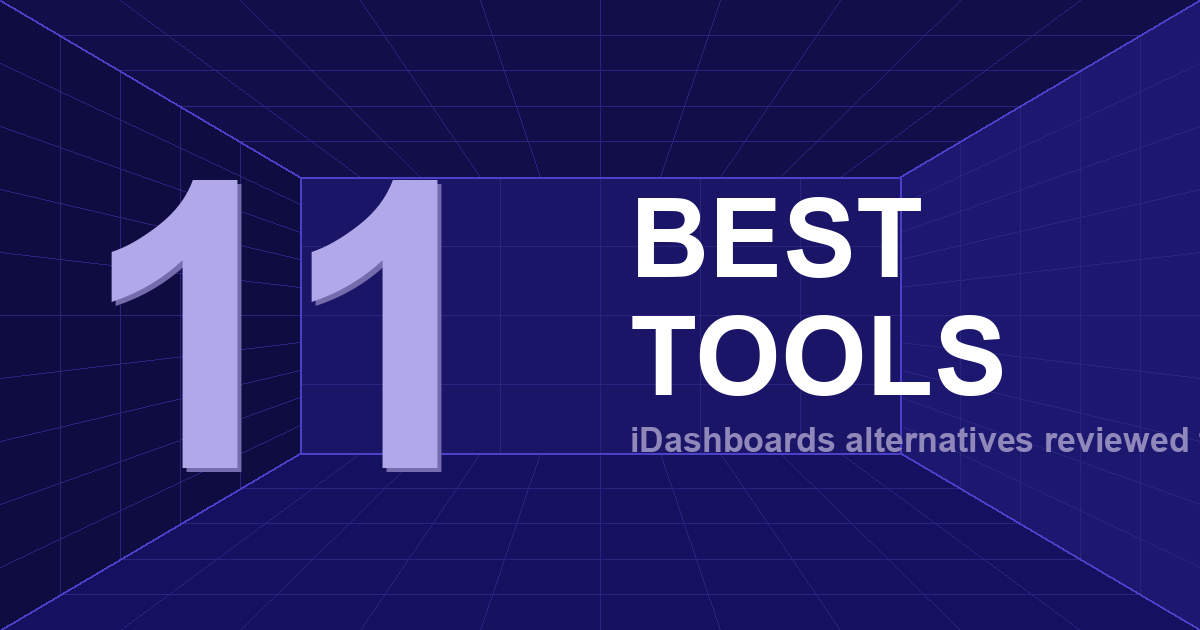 iDashboards Competitors: 11 Best Data Visualization Platforms for 2026