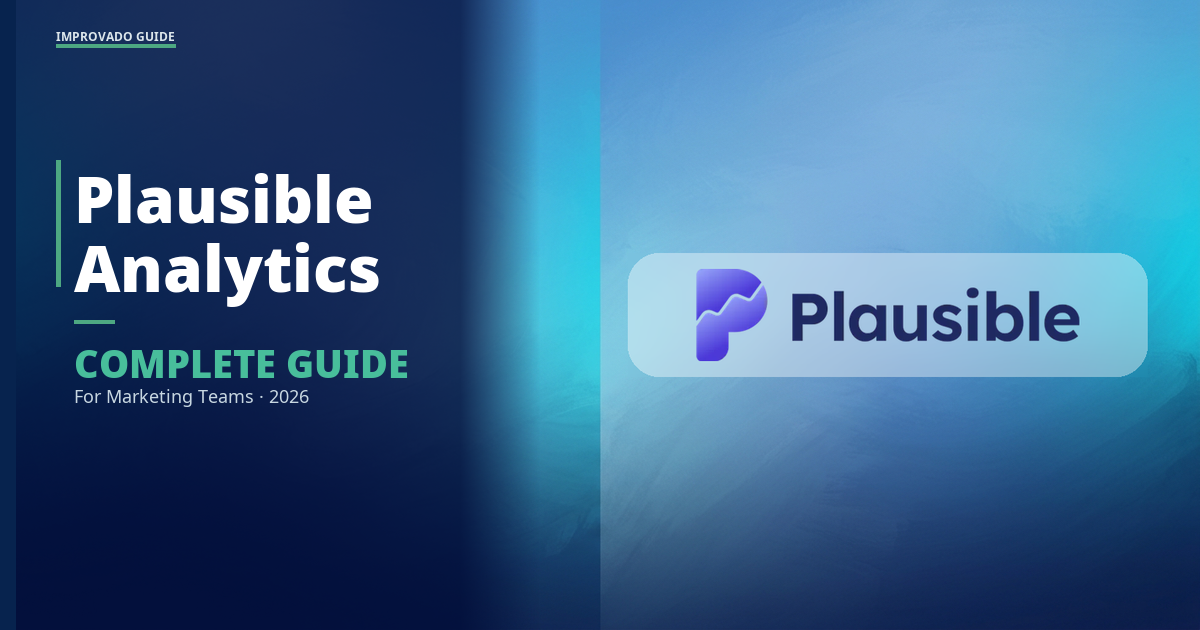 Plausible Analytics: Complete Guide for Marketing Teams in 2026