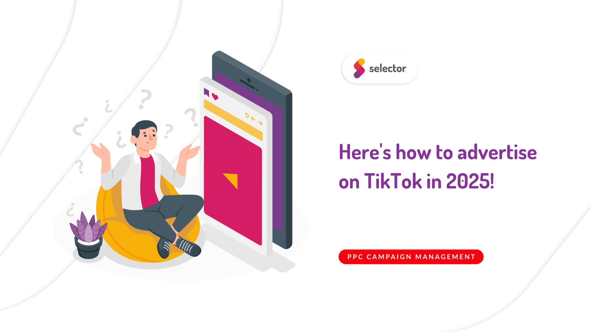How to advertise on TikTok - tips from Selector