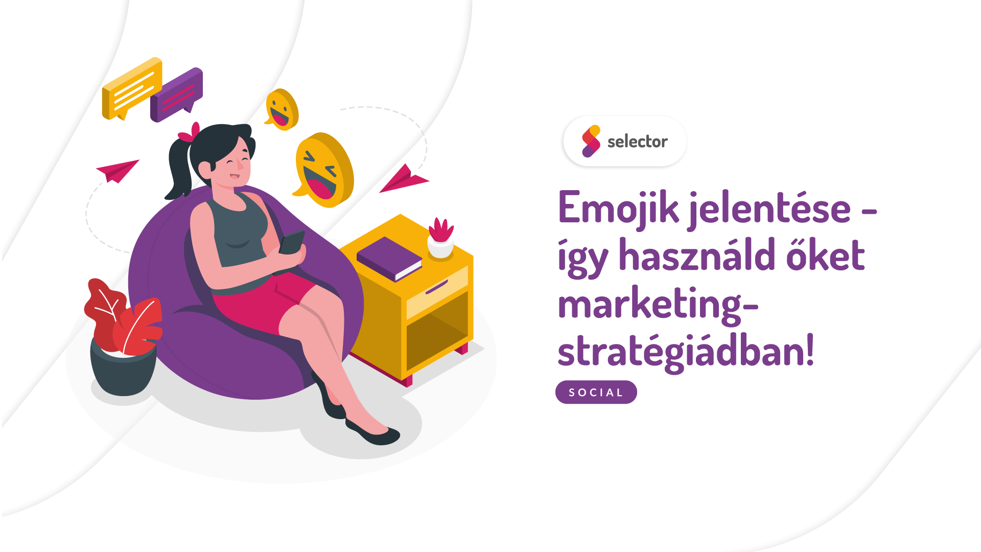 Emojik jelentése - így használd őket a marketingstratégiádban!