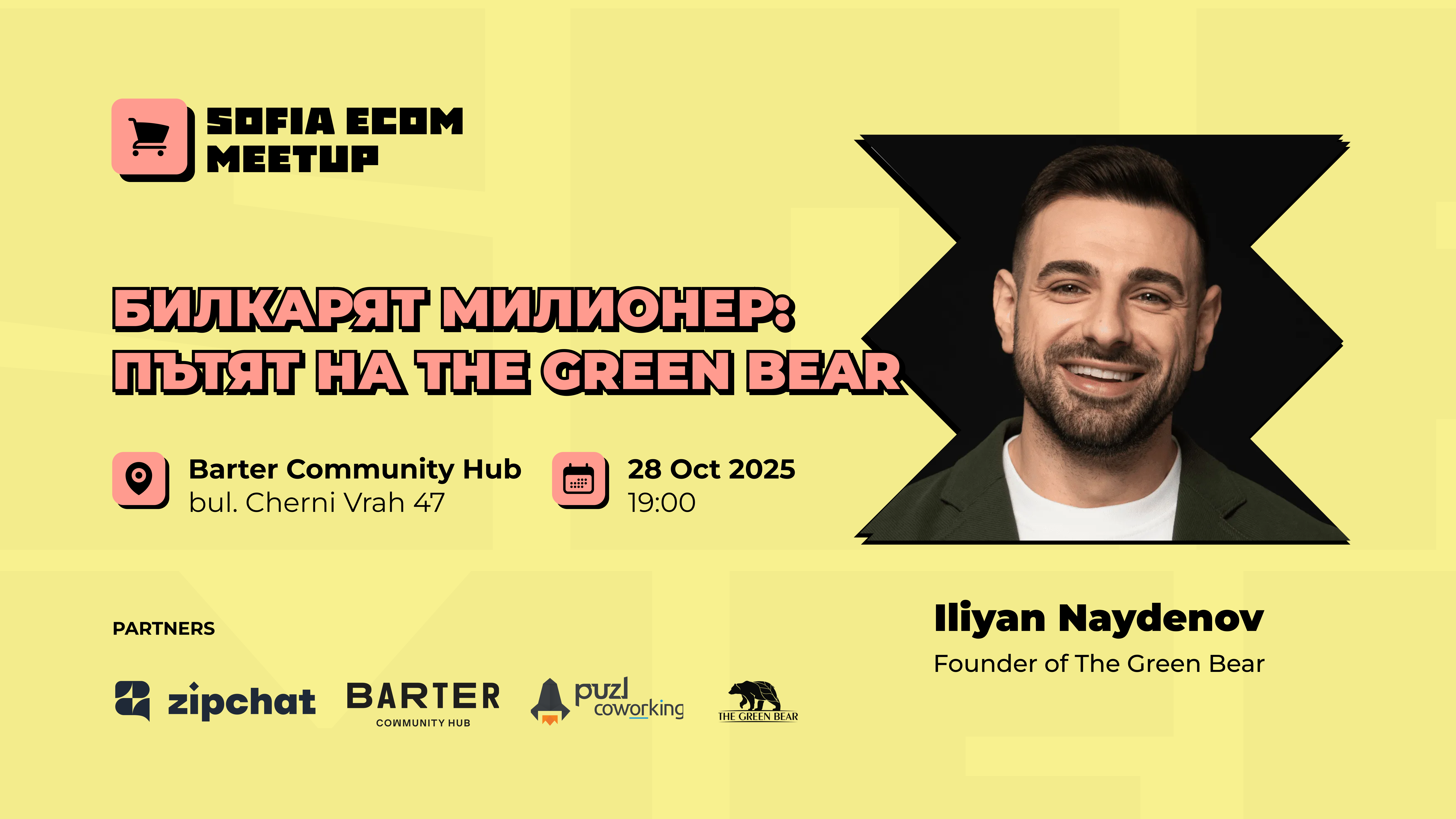 Sofia Ecom Meetup : The Herbalist Millionaire: The Journey of The Green Bear